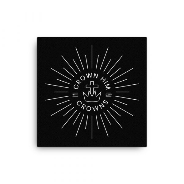 Crown Him With Many Crowns Hymn Canvas Print By Reformed Shirt Co.