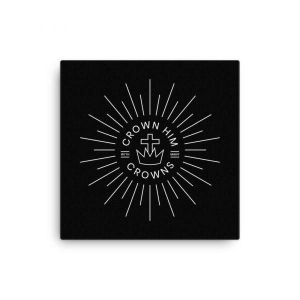 Crown Him With Many Crowns Hymn Canvas Print By Reformed Shirt Co.