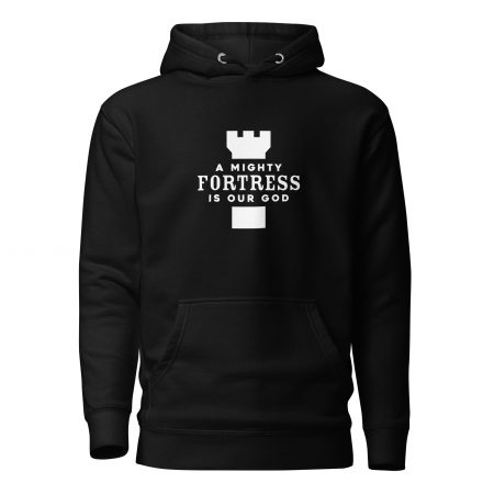 Hoodie - A Mighty Fortress Is Our God by Reformed Shirt Co.