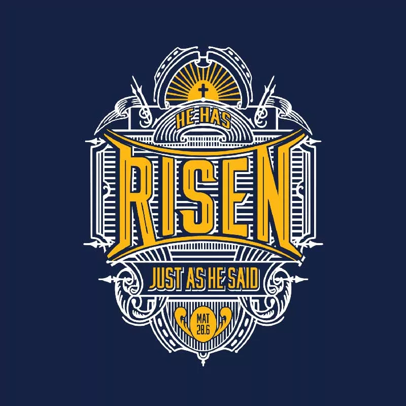 He has risen just as he said Easter Design