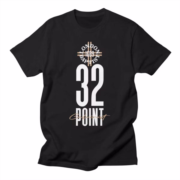 32 point calvinist 1689 london baptist confession of faith reformed shirt co