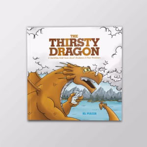 The Thirsty Dragon Kids Book Cover Sitting on a Table