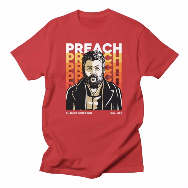 charles spurgeon preach reformed shirt co