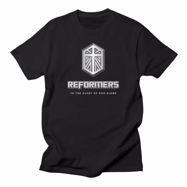 reformers to the glory of god alone reformed shirt co
