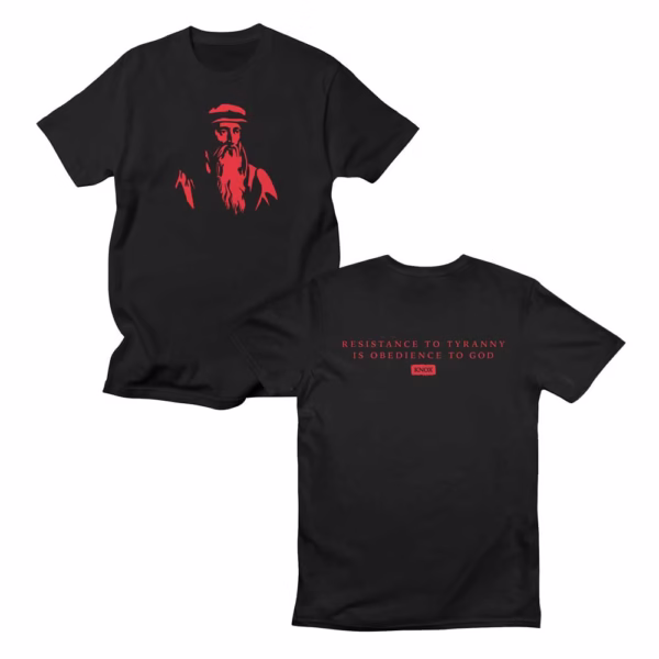 resistance to tyranny is obedience to god reformed shirt co